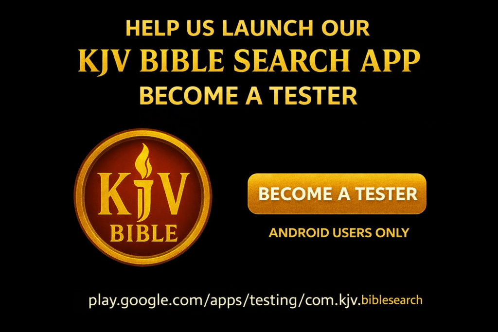 Promotional banner inviting Android users to become testers for the KJV Bible Search app, featuring the official logo and a call-to-action button.